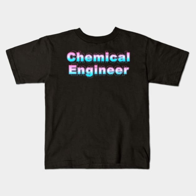 Chemical Engineer Kids T-Shirt by Sanzida Design